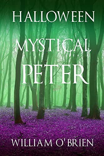 Beispielbild fr Halloween: Mystical Peter: (Peter: A Darkened Fairytale, Vol 11) zum Verkauf von THE SAINT BOOKSTORE