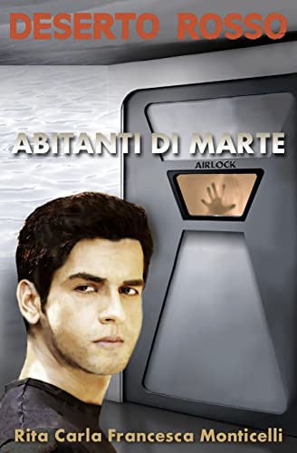 Beispielbild fr Deserto rosso - Abitanti di Marte (Italian Edition) [Soft Cover ] zum Verkauf von booksXpress
