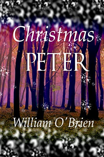 Stock image for Christmas Peter: (Peter: A Darkened Fairytale, Vol 12) for sale by THE SAINT BOOKSTORE