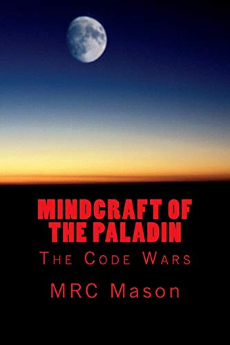 9781517518578: Mindcraft of the Paladin (The Code Wars)