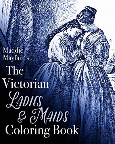 9781517519834: The Victorian Ladies and Maids Coloring Book