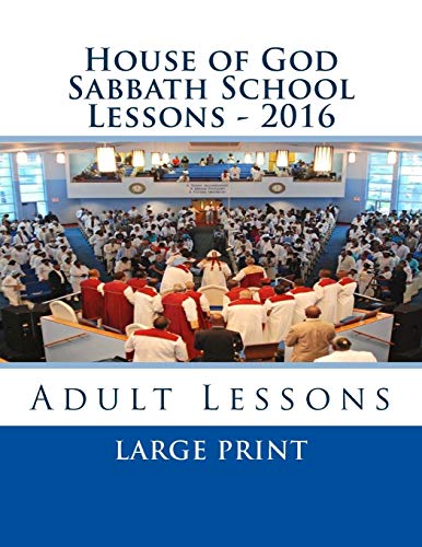 Beispielbild fr House of God Sabbath School Lessons LP - 2016 zum Verkauf von Wonder Book