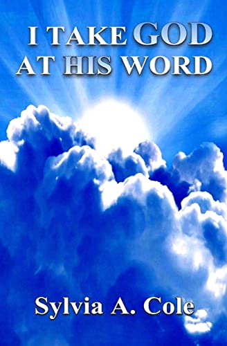 Imagen de archivo de I Take God At His Word a la venta por THE SAINT BOOKSTORE