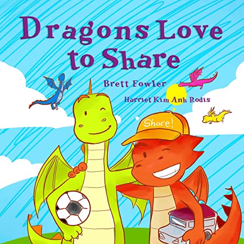 9781517533083: Dragons Love to Share (Sweet Dragons)