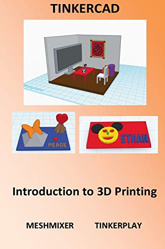 9781517534004: Tinkercad - Introduction to 3D Printing