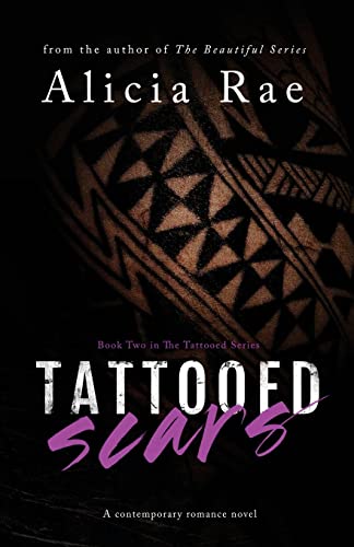 Imagen de archivo de Tattooed Scars (Tattooed Billionaire Series) a la venta por Save With Sam