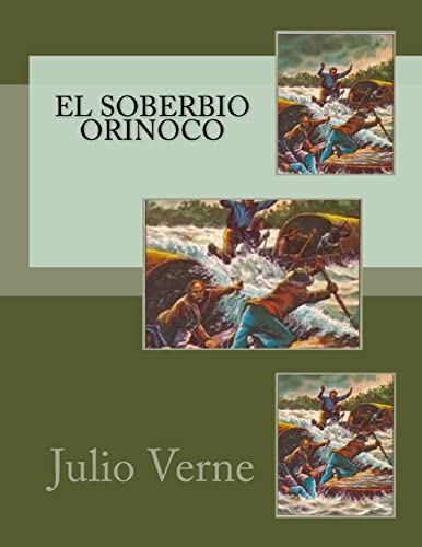 9781517542283: El Soberbio Orinoco
