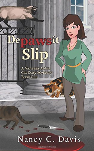 Beispielbild fr Depawsit Slip (Vanessa Abbot Cat Cozy Mystery Series) zum Verkauf von Irish Booksellers