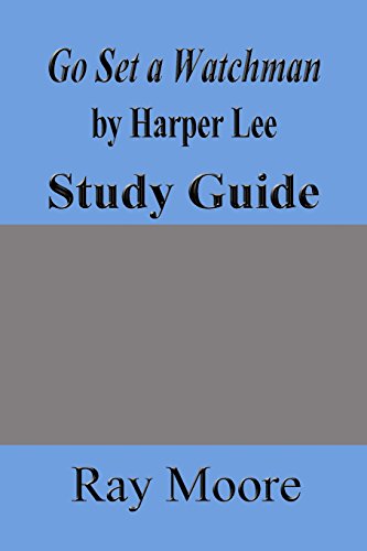 9781517545154: Go Set a Watchman by Harper Lee: A Study Guide: Volume 27