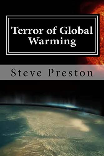 9781517545840: Terror of Global Warming: Is it a Hoax?