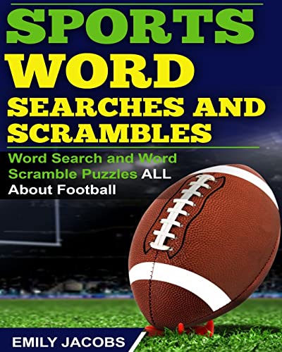 9781517547097: Sports Word Searches and Scrambles: Word Search and Word Scramble Puzzles All About Football