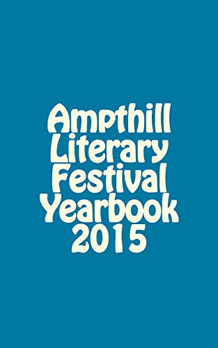 Imagen de archivo de Ampthill Literary Festival Yearbook 2015 a la venta por THE SAINT BOOKSTORE