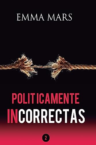9781517553388: Politicamente Incorrectas 2 (Spanish Edition)