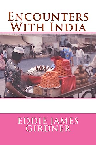 Stock image for Encounters With India for sale by Lucky's Textbooks