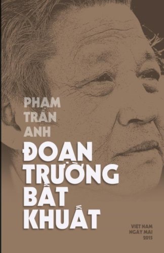 9781517554156: Doan Truong Bat Khuat (Vietnamese Edition)