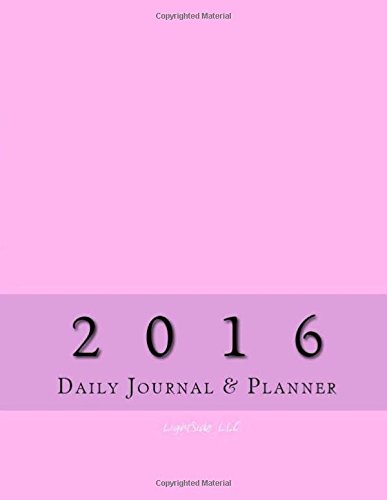 9781517563028: 2016 Daily Journal & Planner (Pink)