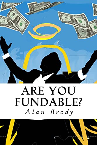 Stock image for Are You Fundable?: The Secret Code to Getting Investor Capital for sale by THE SAINT BOOKSTORE