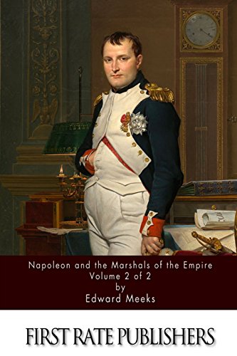 Stock image for Napoleon and the Marshals of the Empire: Vol 2 for sale by Revaluation Books