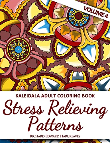 9781517578664: Kaleidala Adult Coloring Book - Stress Relieving Patterns - V4 (Kaleidala Coloring Books For Adults)