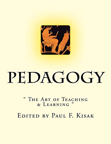 Imagen de archivo de Pedagogy: " The Art of Teaching & Learning " a la venta por California Books
