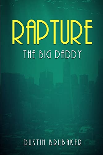 9781517585785: Rapture: The Big Daddy: Volume 1