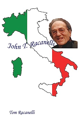 Stock image for John T. Racanelli for sale by THE SAINT BOOKSTORE
