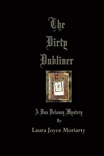 Stock image for The Dirty Dubliner: A Dan Delaney Mystery (Dan Delaney Myseries) for sale by Lucky's Textbooks