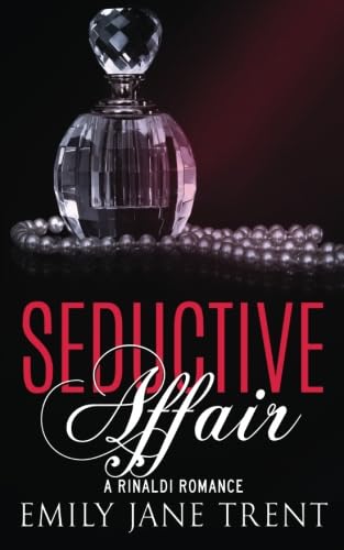 Beispielbild fr Seductive Affair ((Bend To My Will #2)) zum Verkauf von Revaluation Books