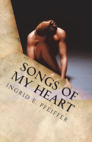 9781517615017: Songs Of My Heart: Naked Soul - Poetry
