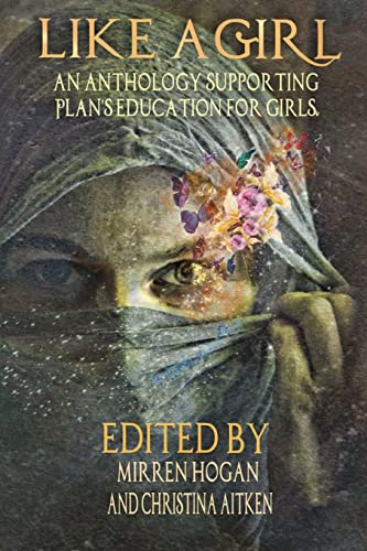 Beispielbild fr Like a Girl: An Anthology for PLAN zum Verkauf von ALLBOOKS1