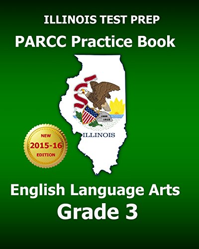 9781517618780: ILLINOIS TEST PREP PARCC Practice Book English Language Arts Grade 3: Preparation for the PARCC English Language Arts Tests