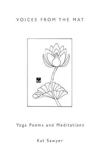 9781517621780: Voices from the Mat: Yoga Poems and Meditations