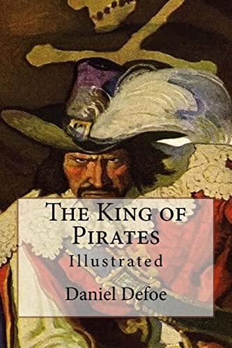 9781517622305: The King of Pirates: Illustrated