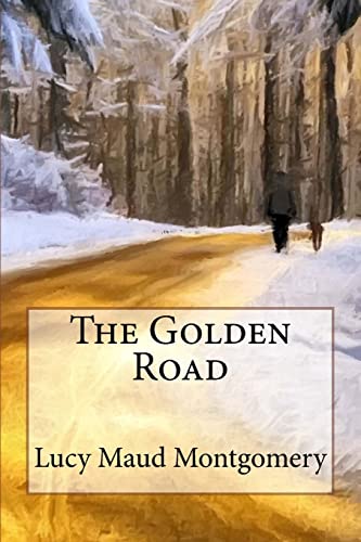 Stock image for The Golden Road for sale by ThriftBooks-Dallas