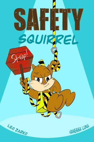Beispielbild fr Safety Squirrel zum Verkauf von THE SAINT BOOKSTORE