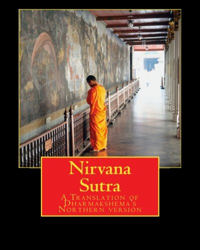 9781517631727: Nirvana Sutra: A Translation of Dharmakshema's Northern version