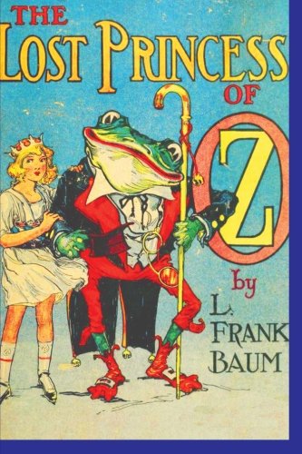 Stock image for The Lost Princess of Oz for sale by Revaluation Books