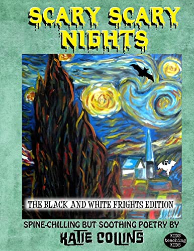 Imagen de archivo de Scary Scary Nights - The Black and White Frights Edition a la venta por THE SAINT BOOKSTORE