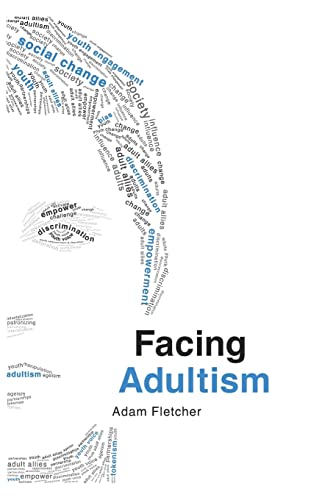 Stock image for Facing Adultism for sale by California Books