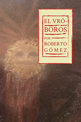 Stock image for El ur ³boros (Spanish Edition) [Soft Cover ] for sale by booksXpress