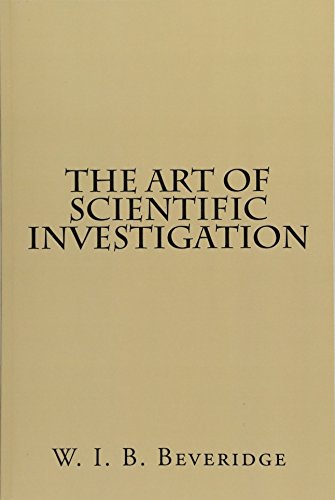 Stock image for The Art Of Scientific Investigation for sale by HPB-Ruby