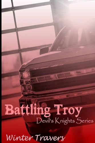 Beispielbild fr Battling Troy: Devil's Knights Series zum Verkauf von ThriftBooks-Atlanta