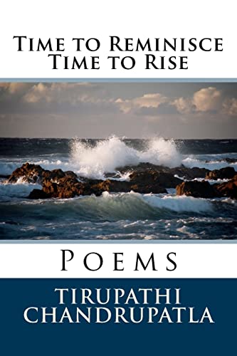 Stock image for Time to Reminisce Time to Rise: Poems for sale by THE SAINT BOOKSTORE