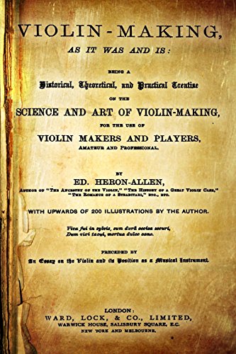 9781517670061: Violin-Making, As It Was And Is: Being A Historical, Theoretical, And Practical Treatise On The Science And Art Of Violin-Making, For The Use Of Violin Makers And Players, Amateur And Professional
