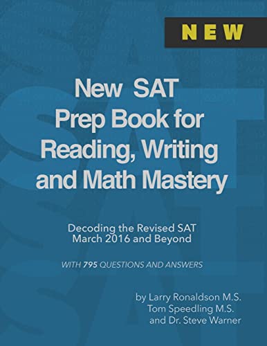 Stock image for New SAT Prep Book for Reading, Writing and Math Mastery: Decoding the Revised SAT March 2016 and Beyond for sale by dsmbooks