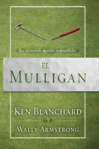 9781517677411: El Mulligan: A parable of second chances (Spanish Version)