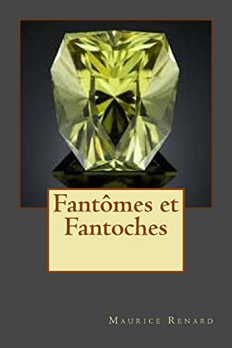 Fantômes et fantoches (French Edition)