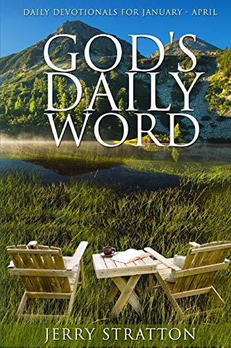 

God's Daily Word: Daily Devotionals for January - April