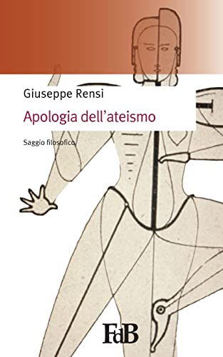 9781517681715: Apologia dell'ateismo: Volume 7 (Fiori di loto)