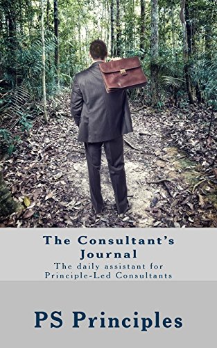 Stock image for The Consultant's Journal: The Daily Assistant for Principle-led Consultants for sale by Revaluation Books